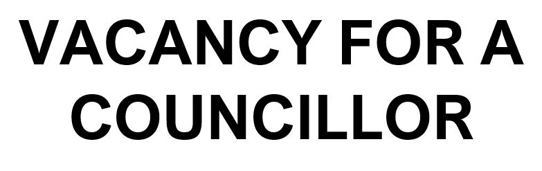 Vacancy for a councillor